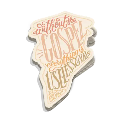 Without The Gospel Sticker