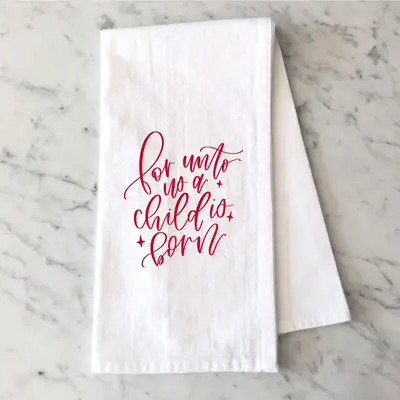 For Unto Us Tea Towel