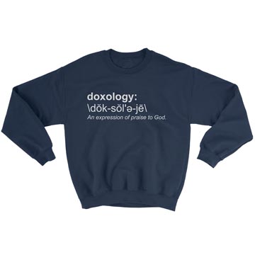 Doxology (Definition) Crewneck Sweatshirt