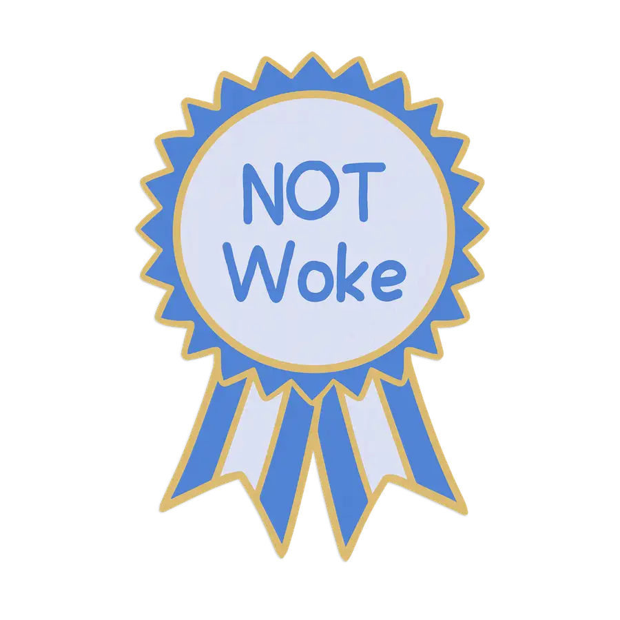 Not Woke Sticker #2