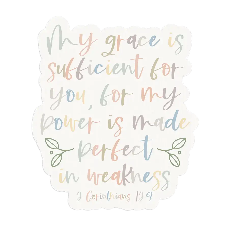 My Grace Is Sufficient Sticker #2
