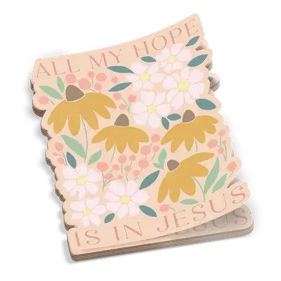 All My Hope Sticker