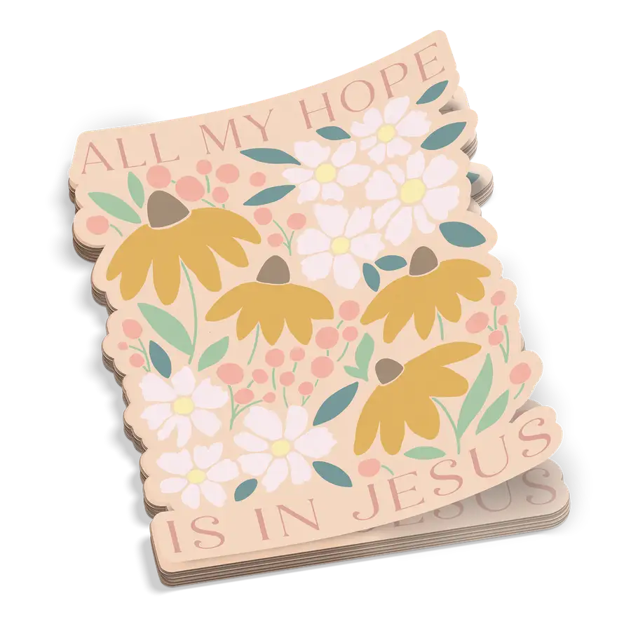 All My Hope Sticker