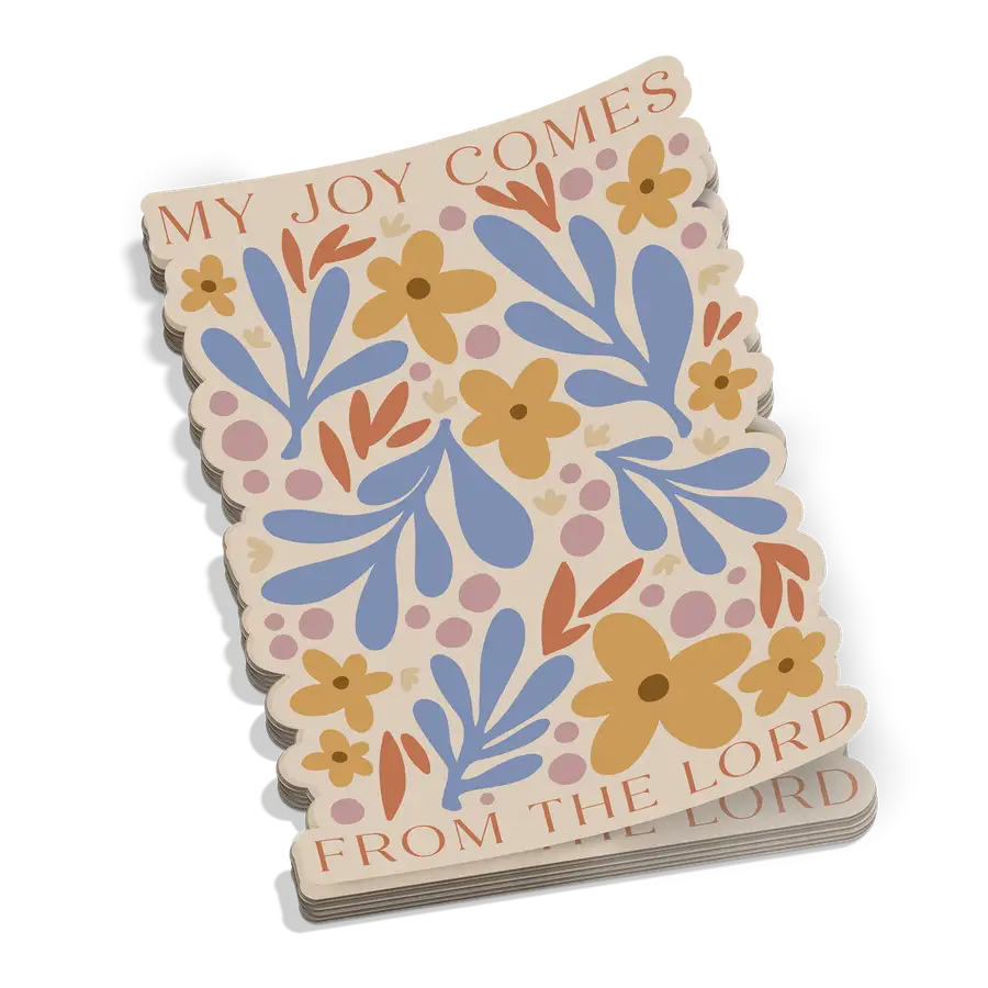 Joy Come From The Lord Sticker