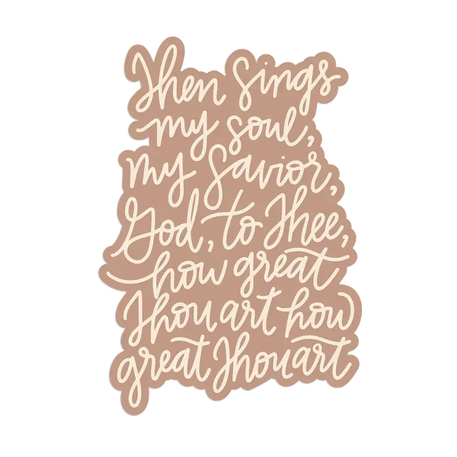 How Great Thou Art Sticker #2