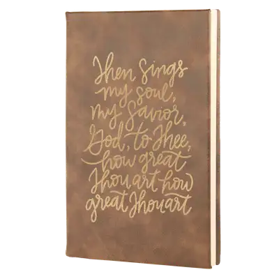How Great Thou Art Leatherette Hardcover Journal