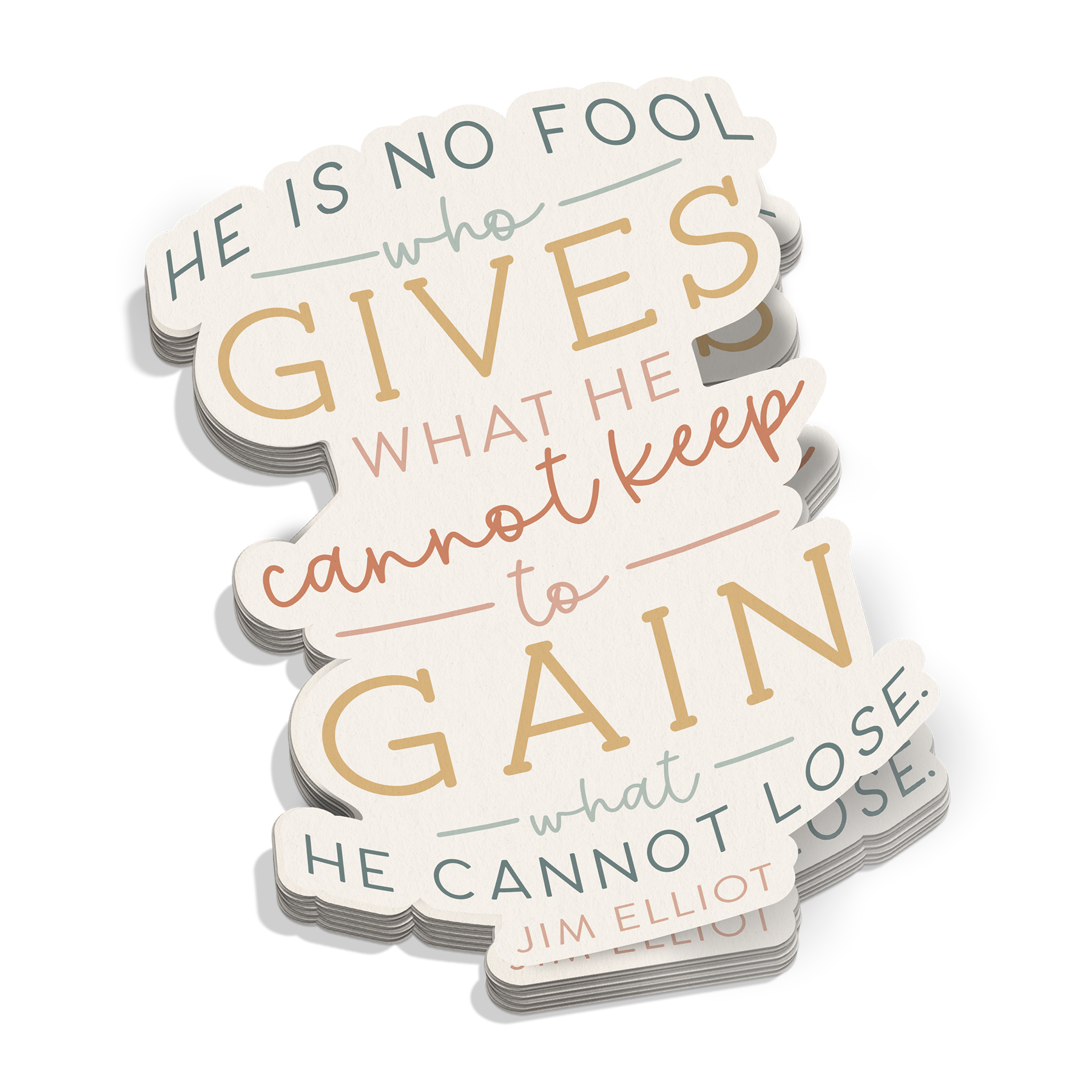 He Is No Fool Sticker