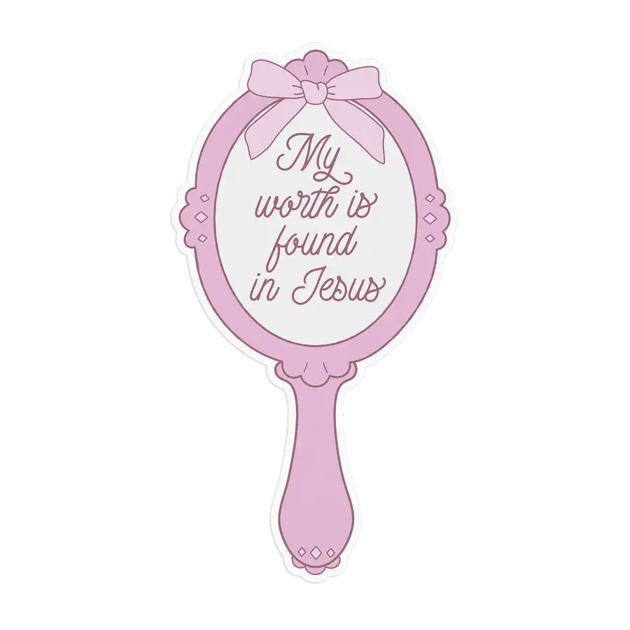My Worth Is Found In Jesus Sticker #2