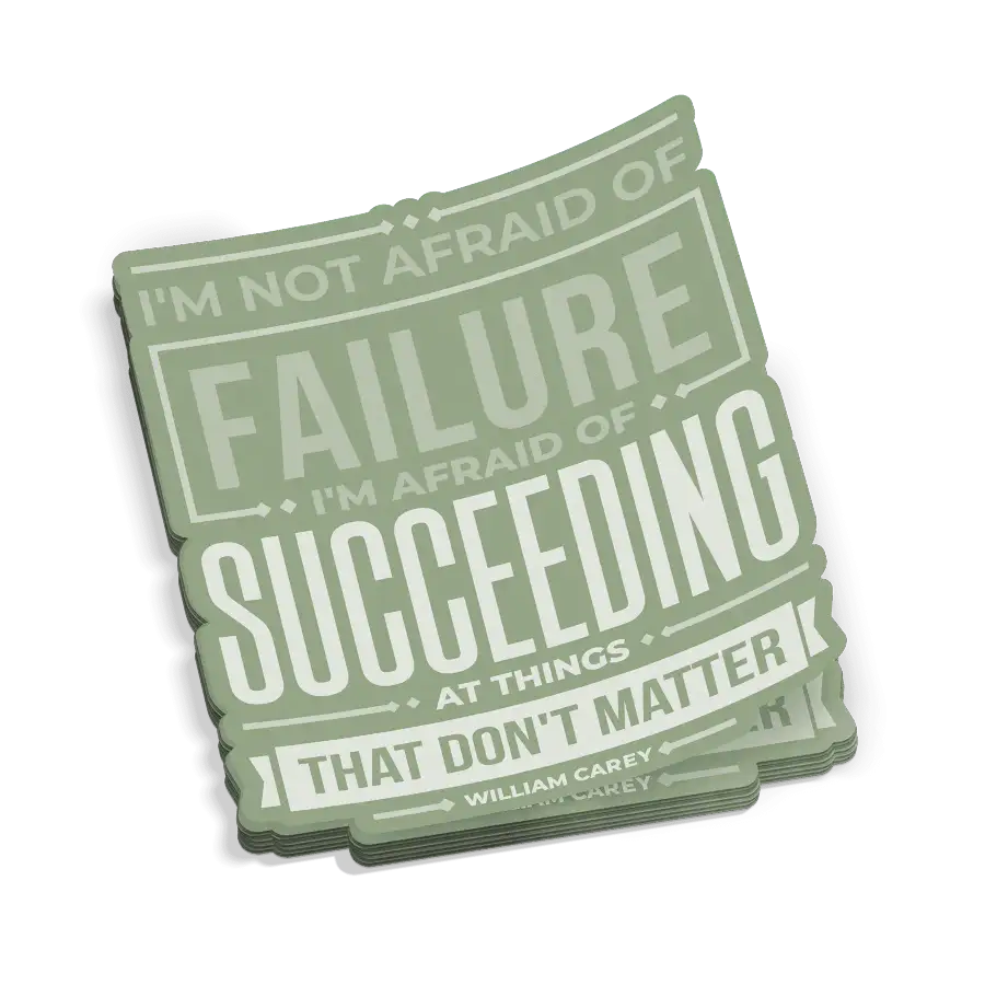 Not Afraid Of Failure Sticker #3