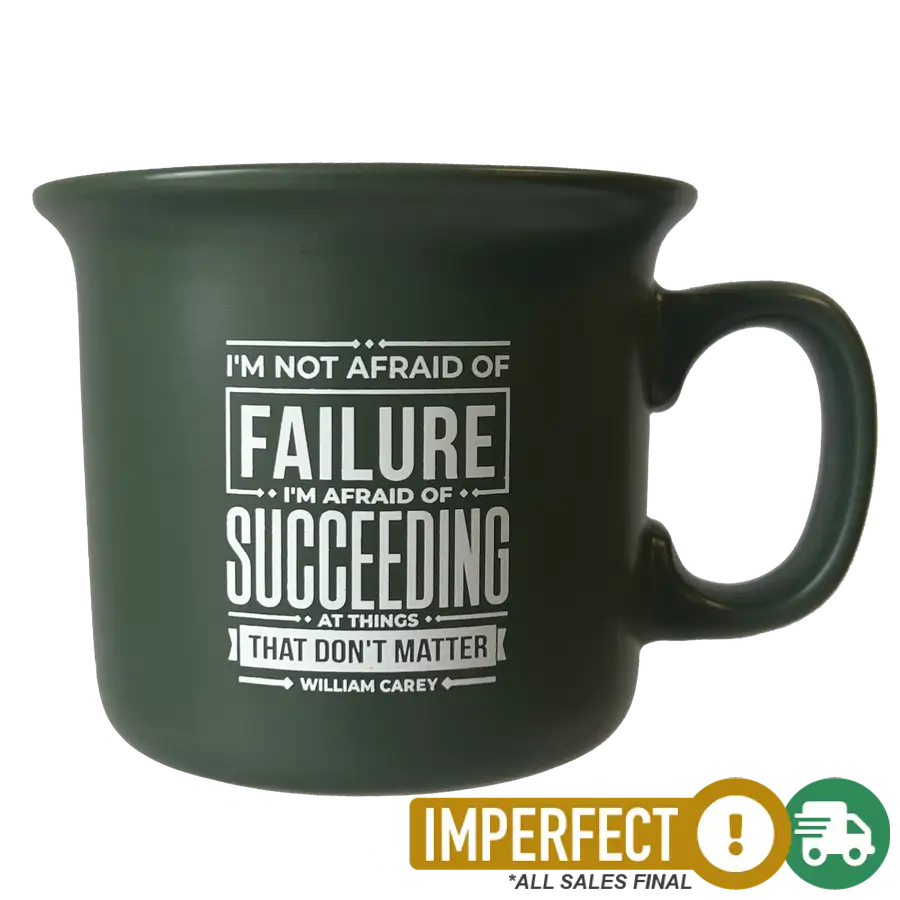 Not Afraid Of Failure Coffee Mug Imperfection