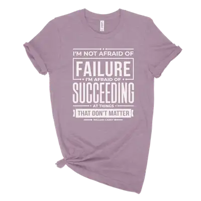 Not Afraid Of Failure Ladies Tee