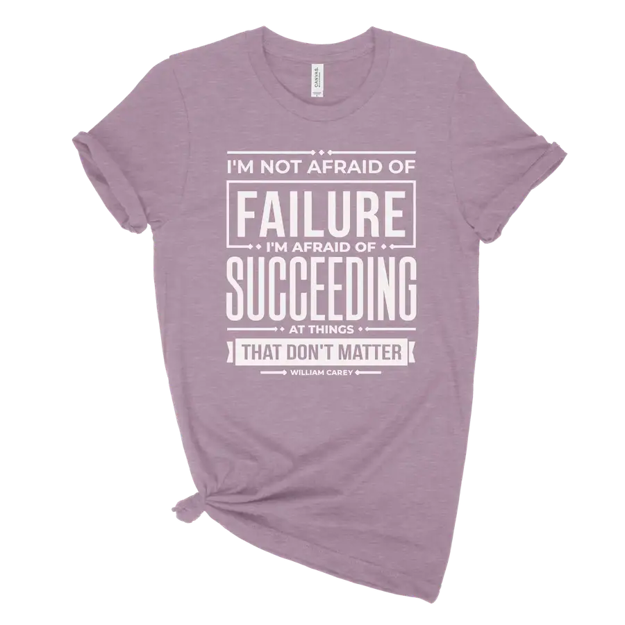 Not Afraid Of Failure Ladies Tee