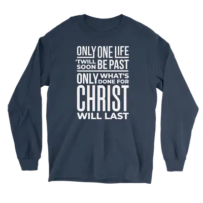 Only One Life Long Sleeve Tee