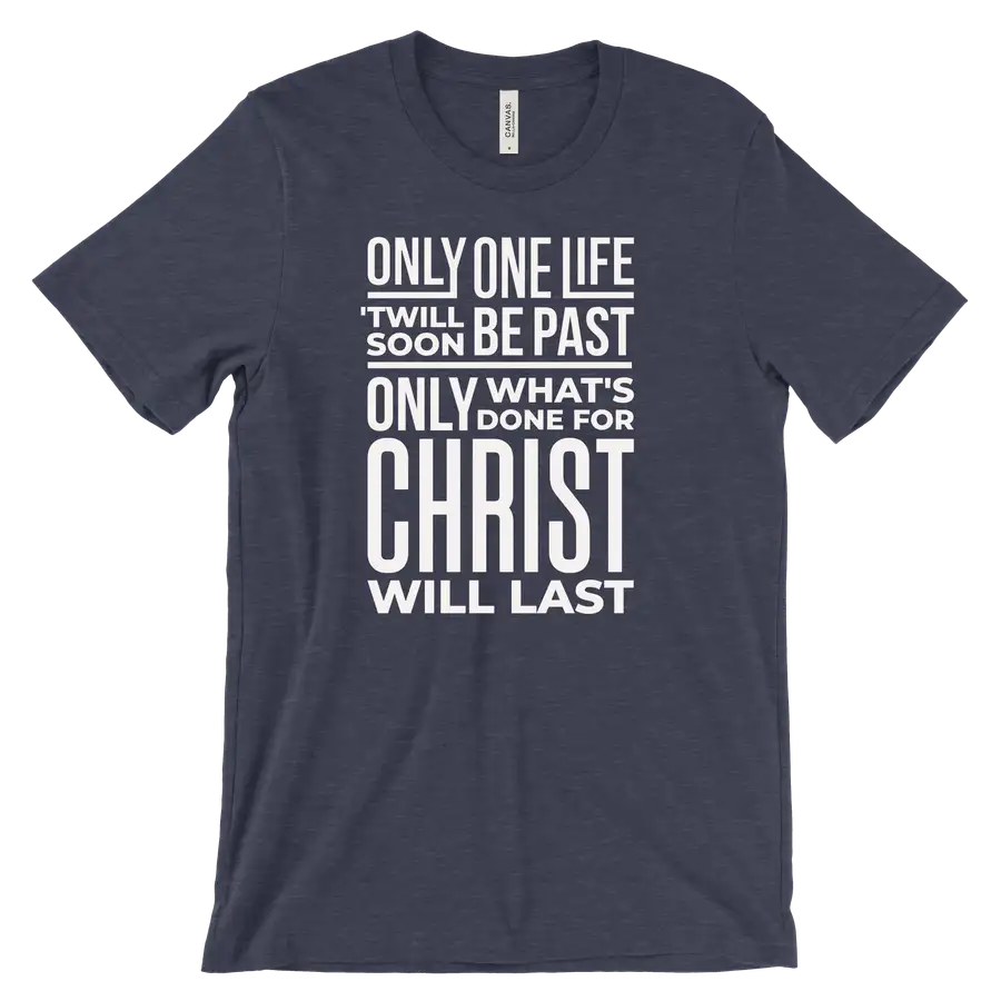 Only One Life Tee