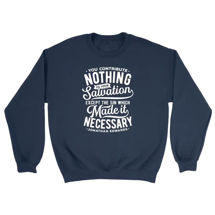 You Contribute Nothing Crewneck Sweatshirt