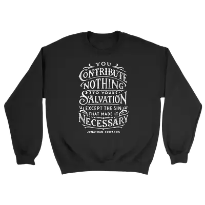 You Contribute Nothing Crewneck Sweatshirt