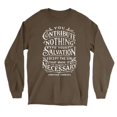 You Contribute Nothing Long Sleeve Tee