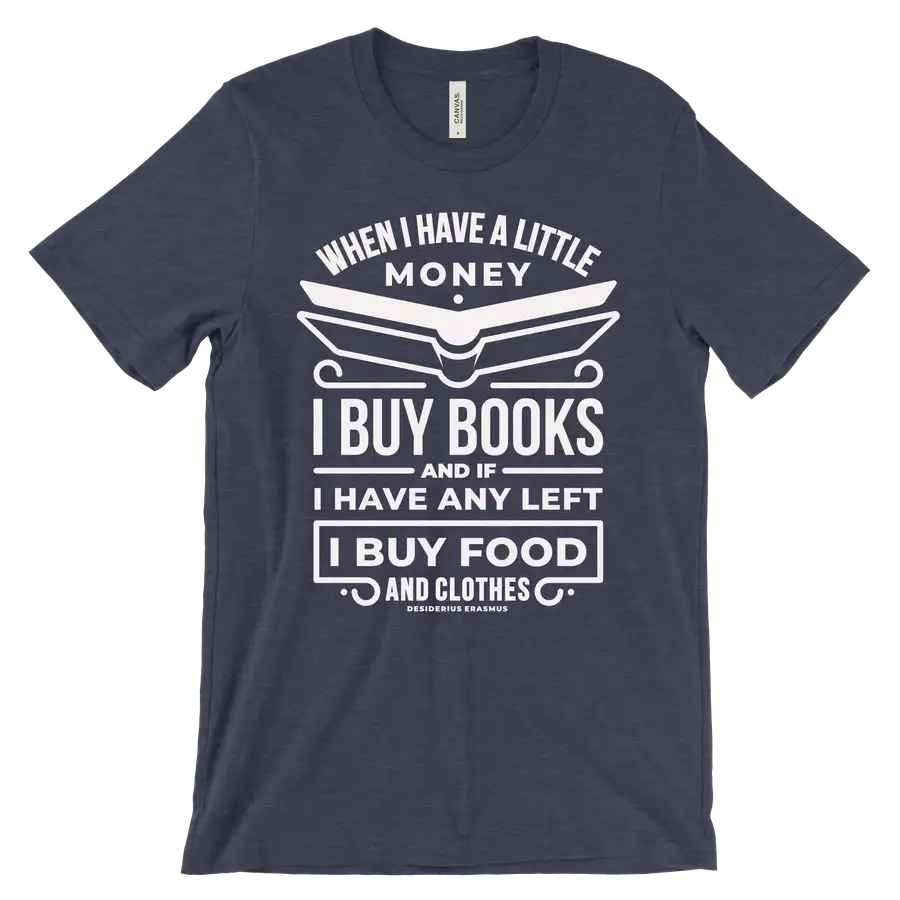 When I Have A Little Money Tee
