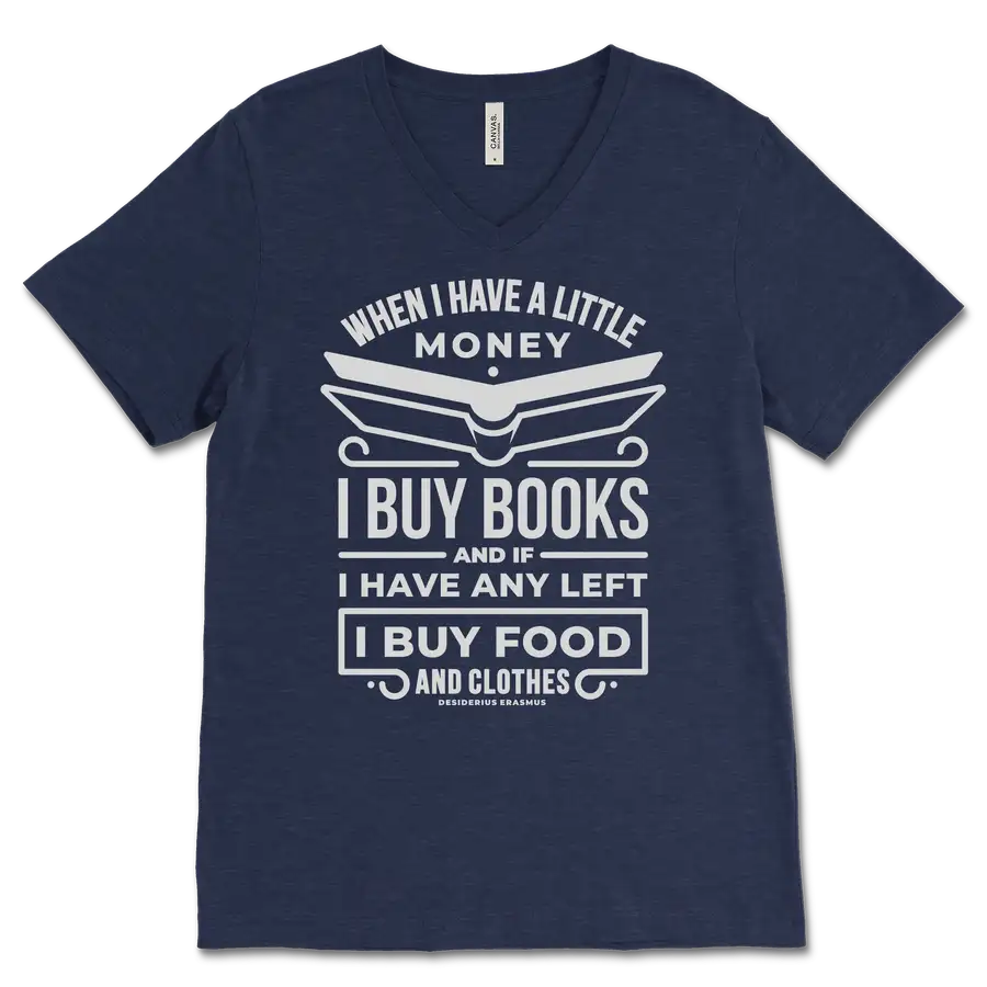 When I Get A Little Money V&dash;Neck Tee
