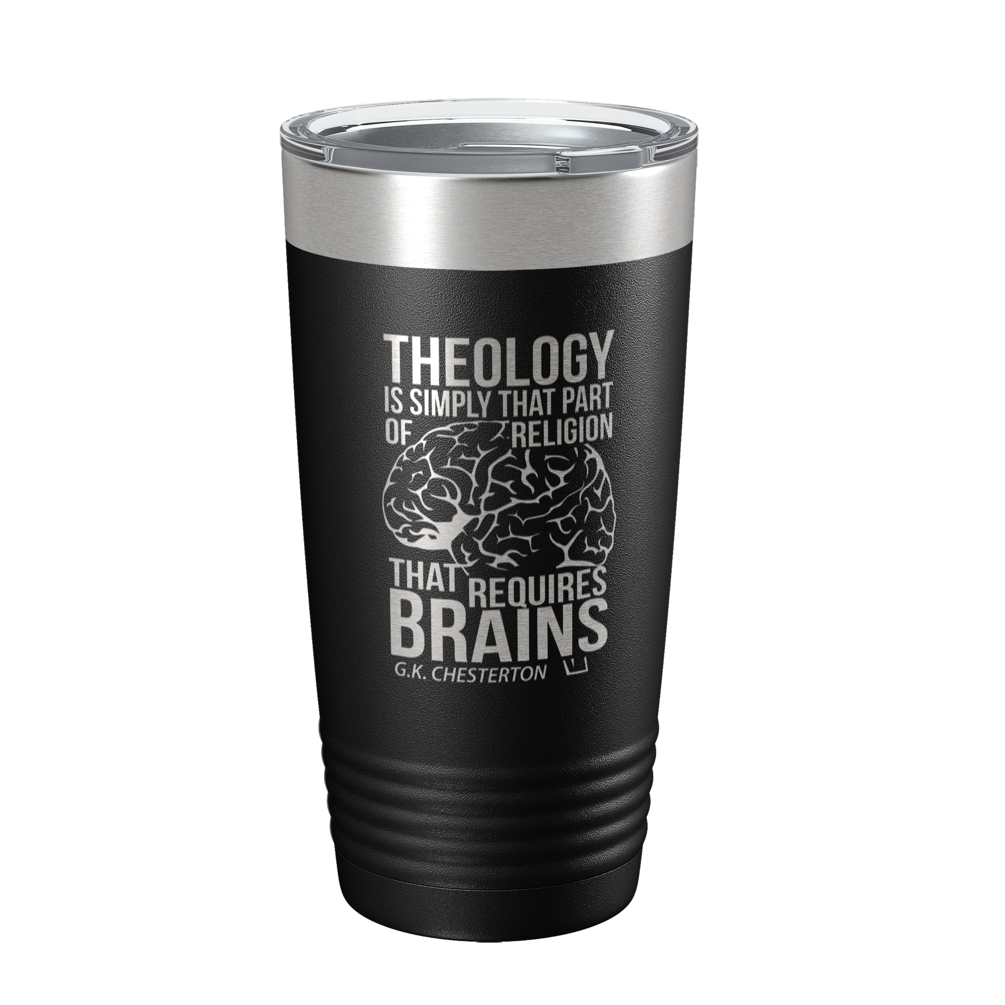 Theology Requires Brains 20oz Insulated Tumbler