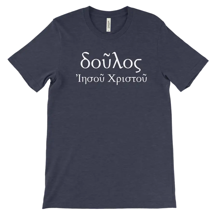 Slave of Jesus Christ (Greek) Quick Ship Tee