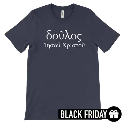 Slave of Jesus Christ Tee (Black Friday)