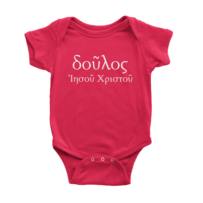 Slave of Christ Jesus (Greek) Onesie