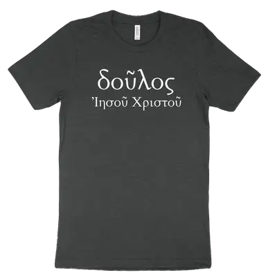 Slave of Christ Jesus (Greek) Tee