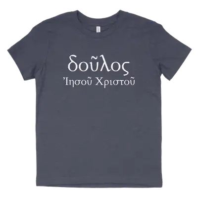 Slave of Christ Jesus (Greek) Youth Tee