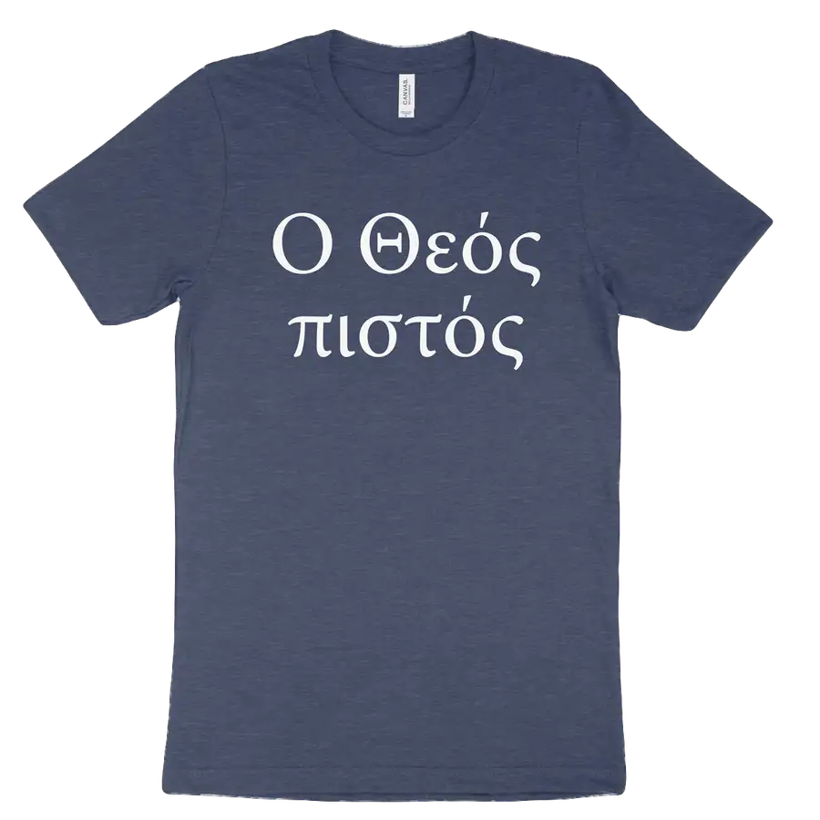 God is Faithful (Greek) Tee