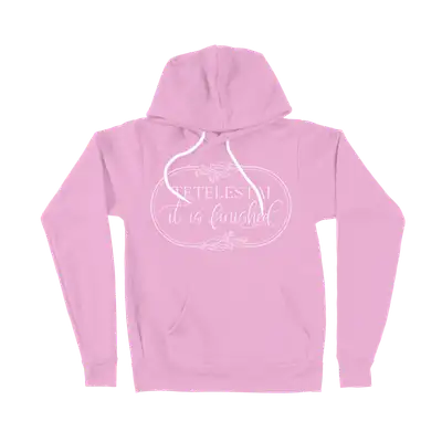 Tetelestai It Is Finished Ladies Hoodie