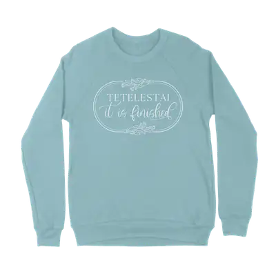 Tetelestai It Is Finished Crewneck Sweatshirt