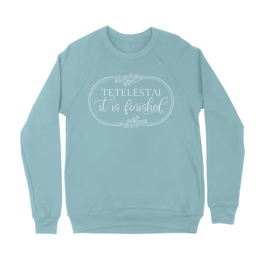Tetelestai It Is Finished Crewneck Sweatshirt