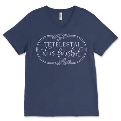 Tetelestai It Is Finished V‐Neck Tee