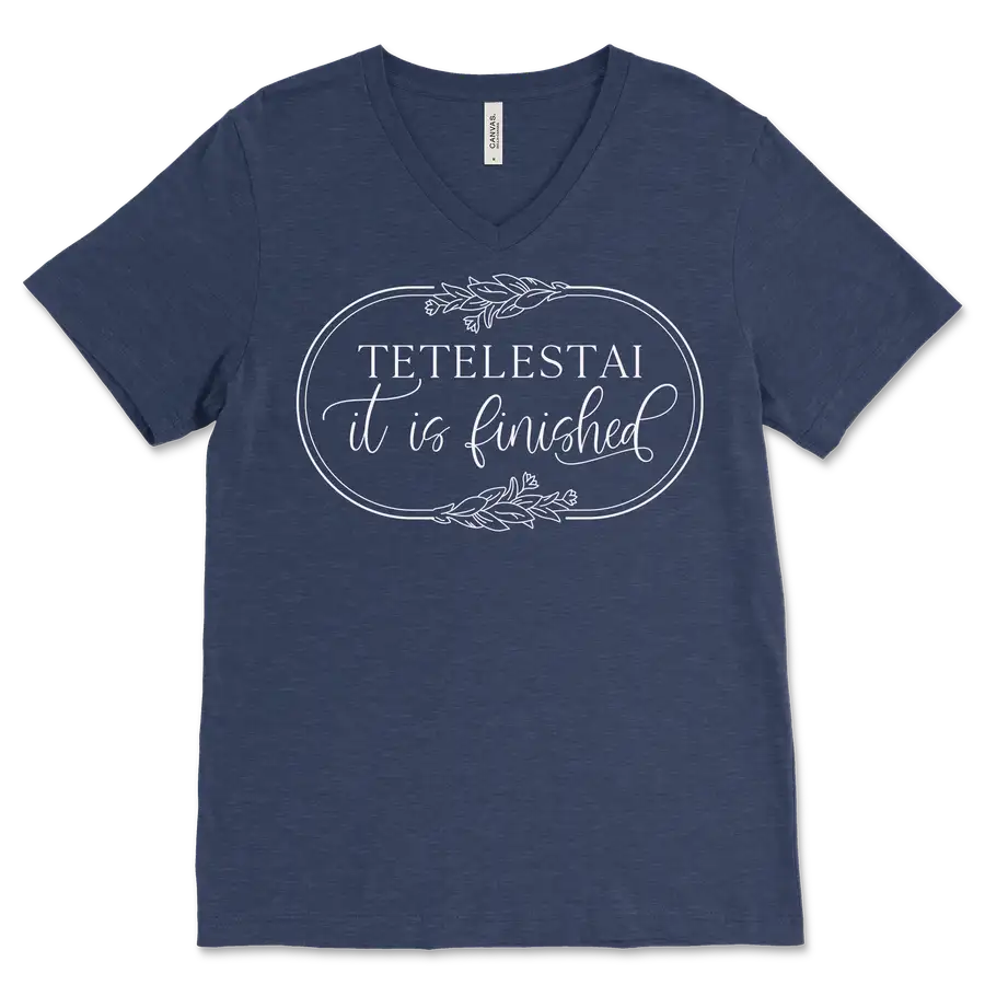 Tetelestai It Is Finished V&dash;Neck Tee