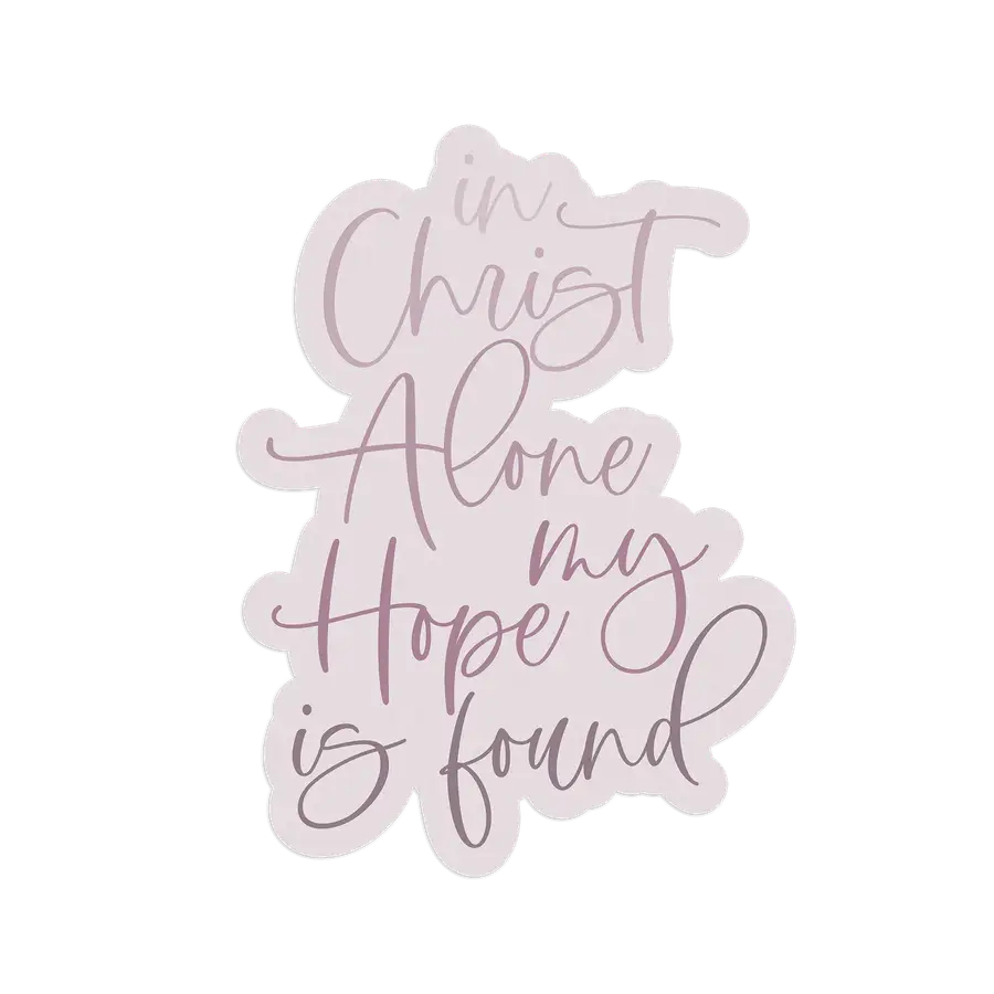 In Christ Alone Sticker #2