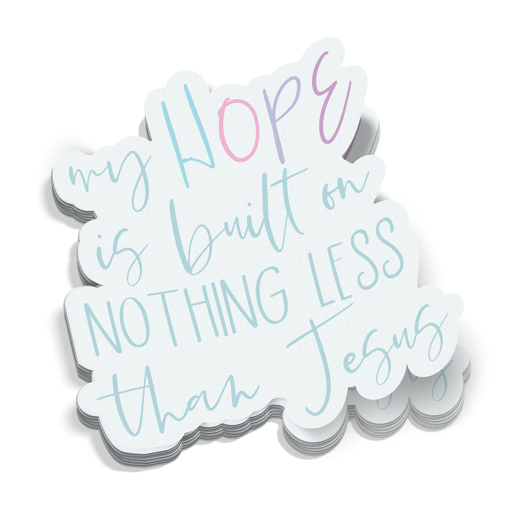 My Hope Is Built Sticker