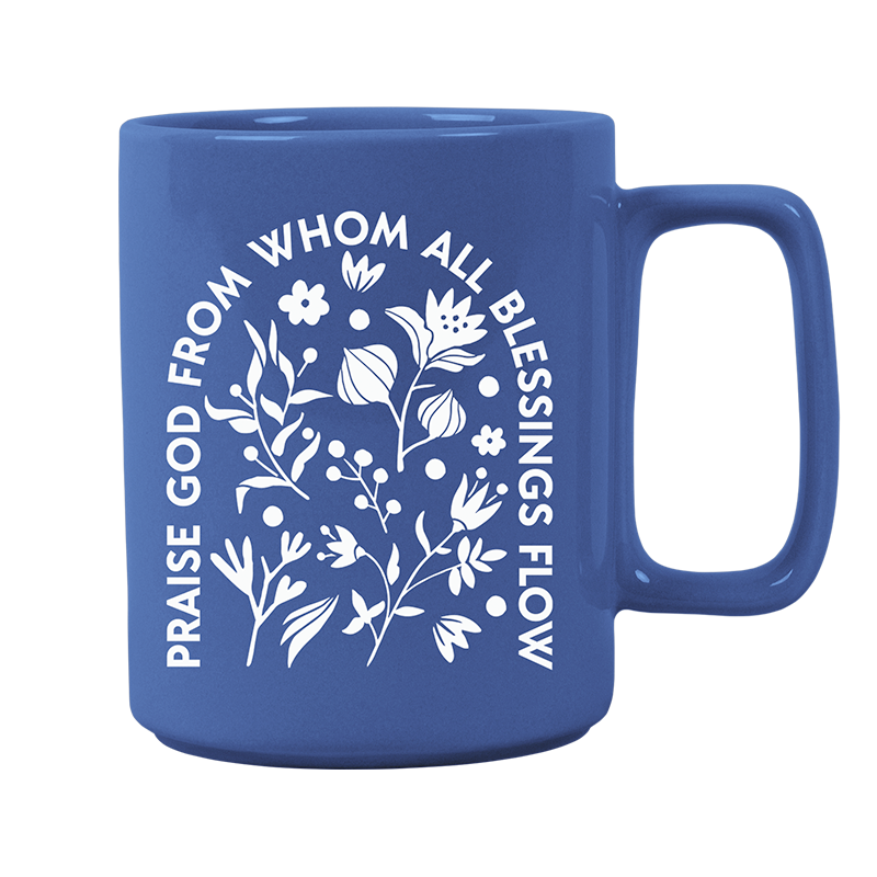 Praise God From Whom Coffee Mug
