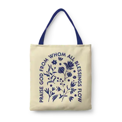 Praise God From Whom Canvas Tote
