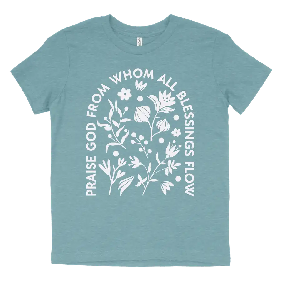 Praise God From Whom Youth Tee