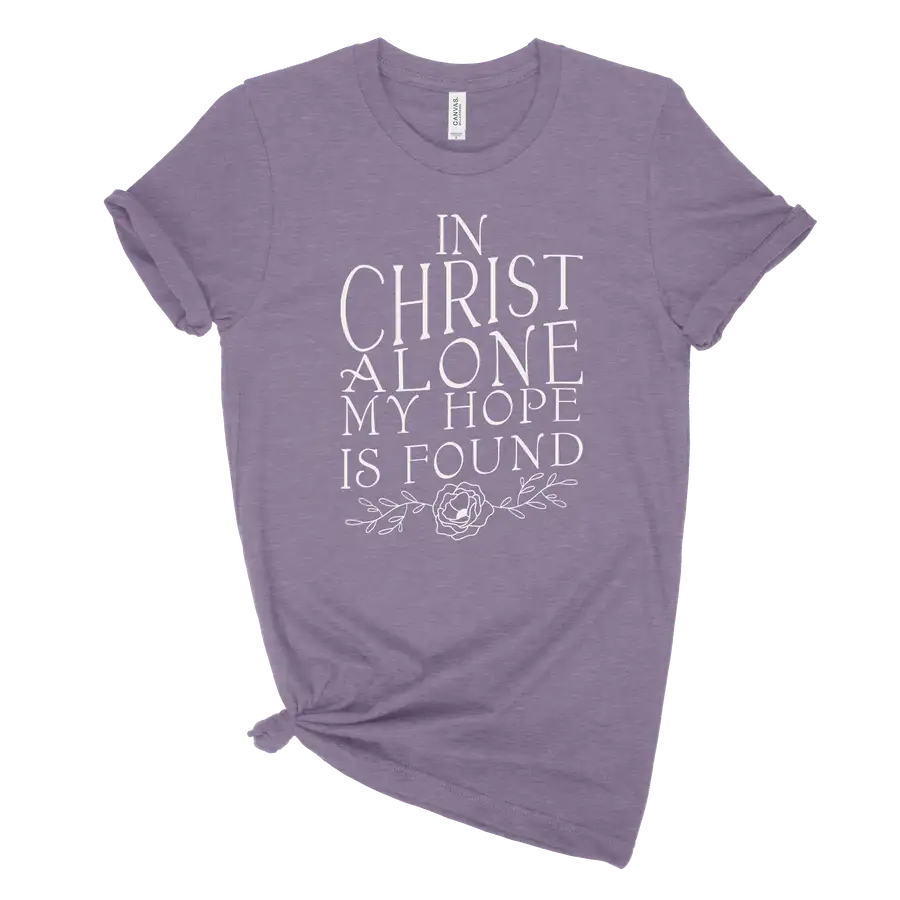 Christ Alone My Hope Is Found Unisex Tee