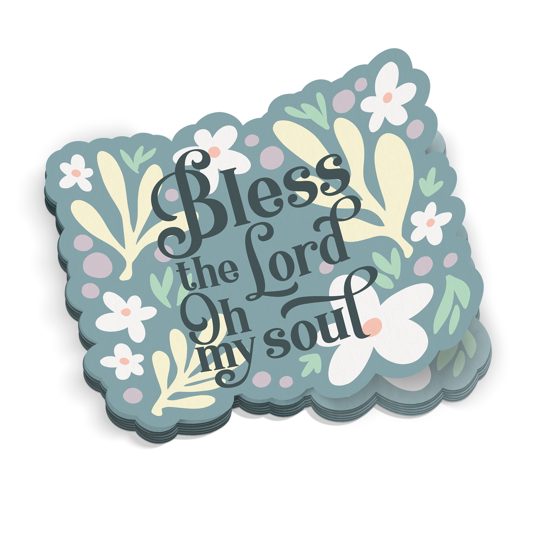 Bless The Lord Oh My Soul Sticker