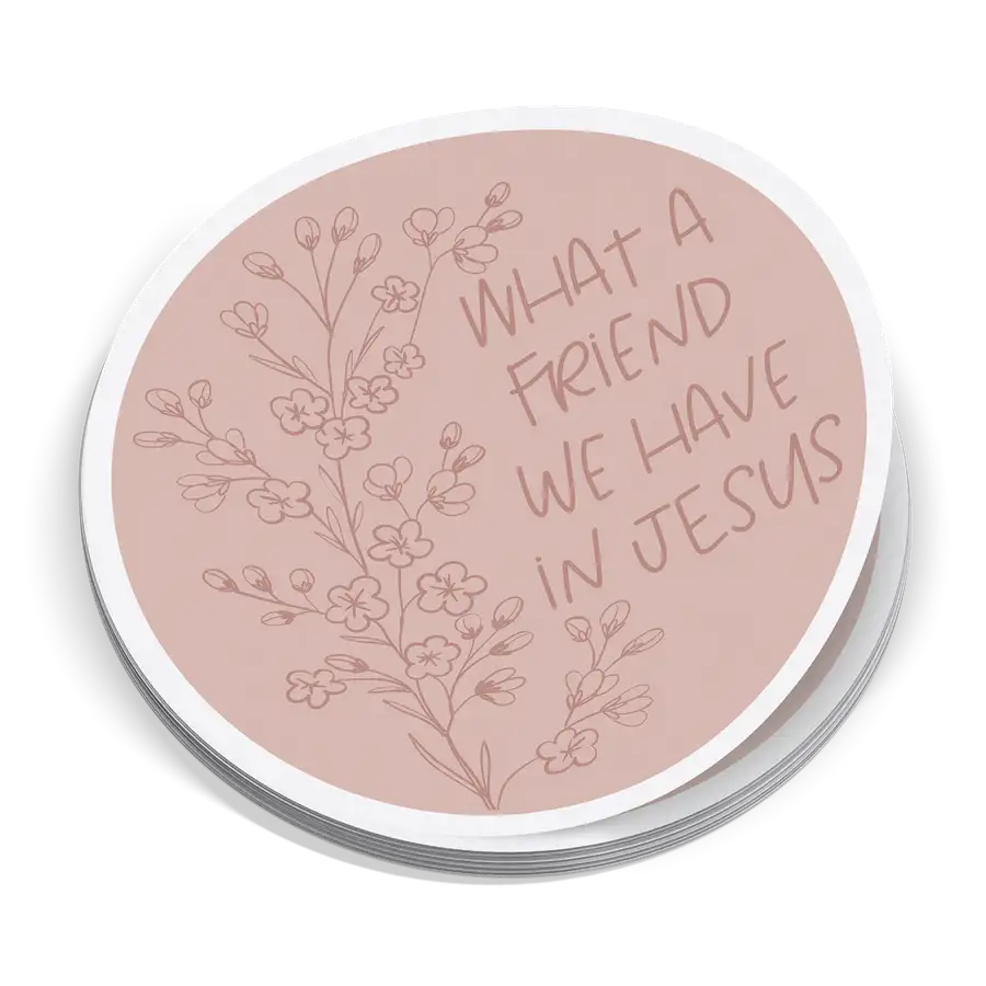 What A Friend We Have In Jesus Sticker