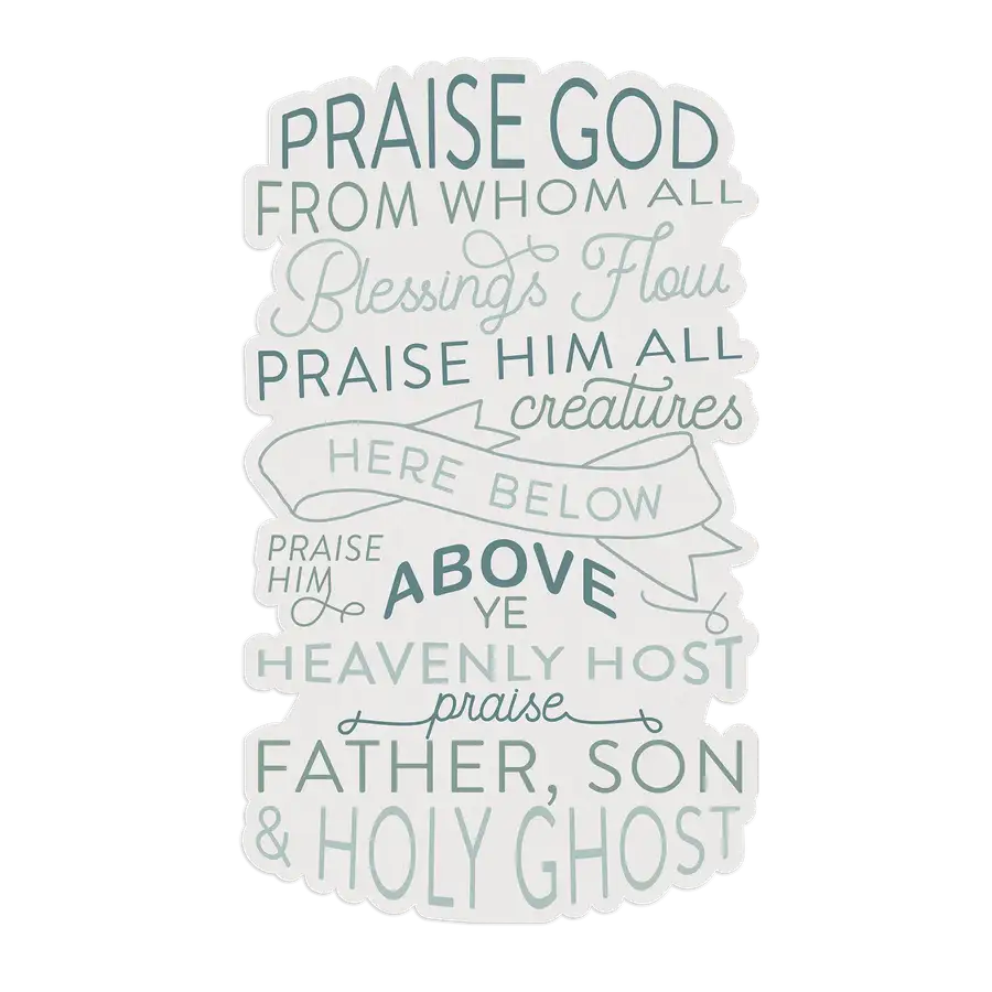 Doxology Sticker #2