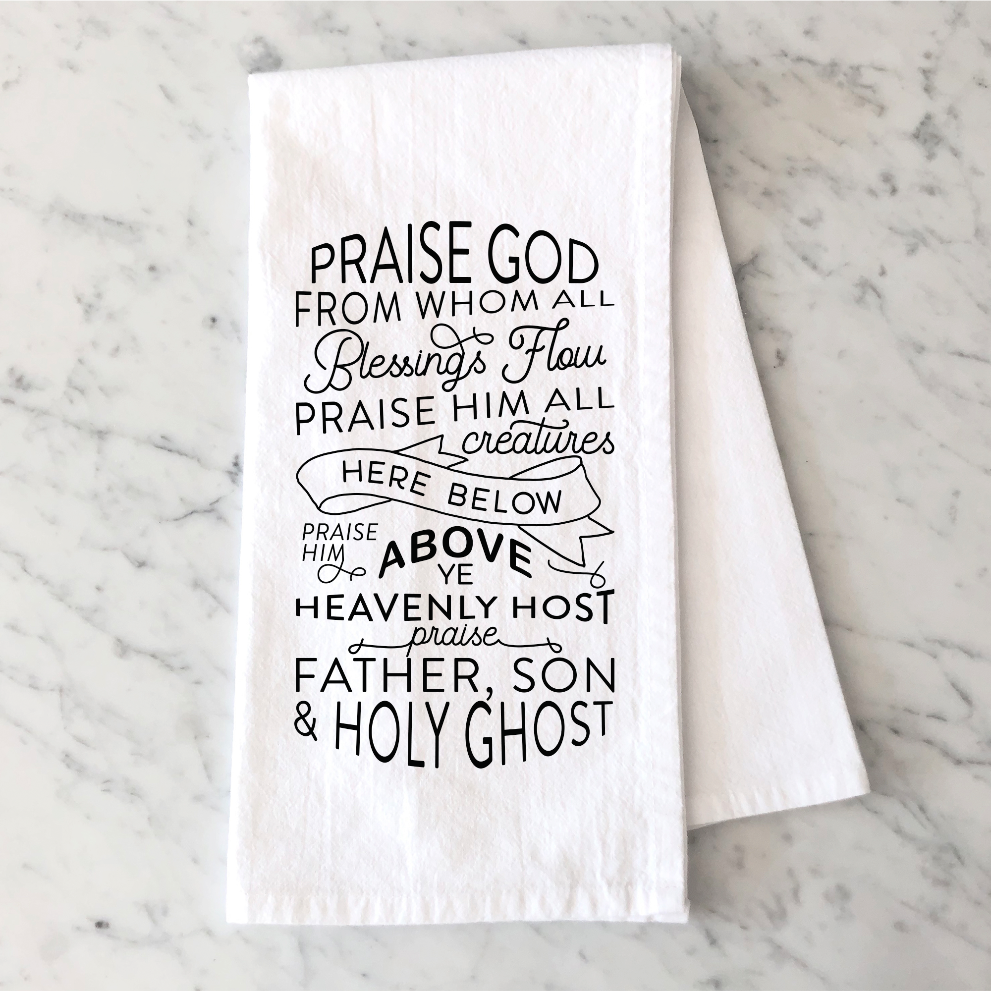 Doxology Tea Towel