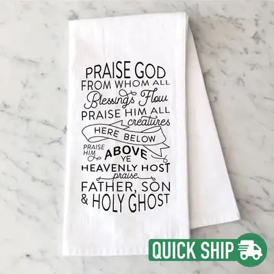 Doxology Tea Towel Quick Ship