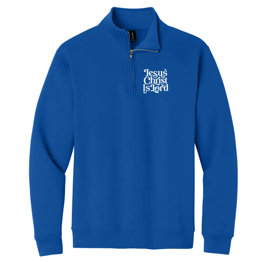 Jesus Christ Is Lord Quarter Zip