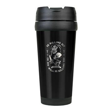 Be Killing Sin Or It Will Be Killing You Stainless Steel Travel Mug