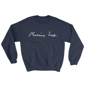 Martin Luther Signature Crewneck Sweatshirt