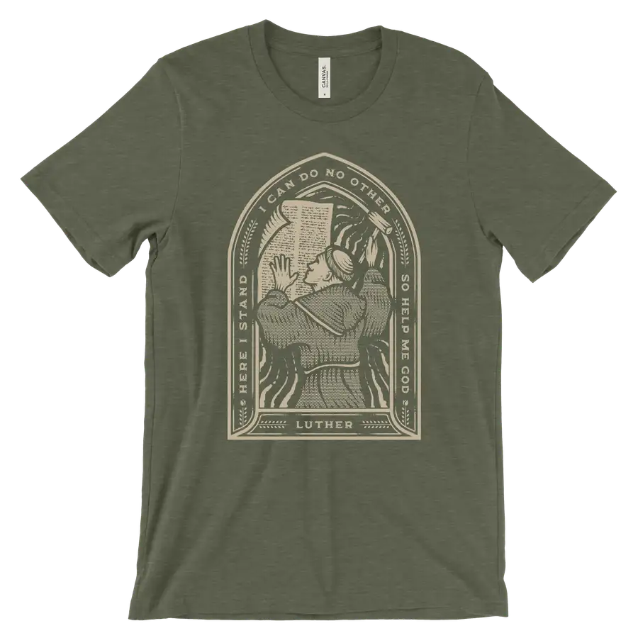 Here I Stand Tee
